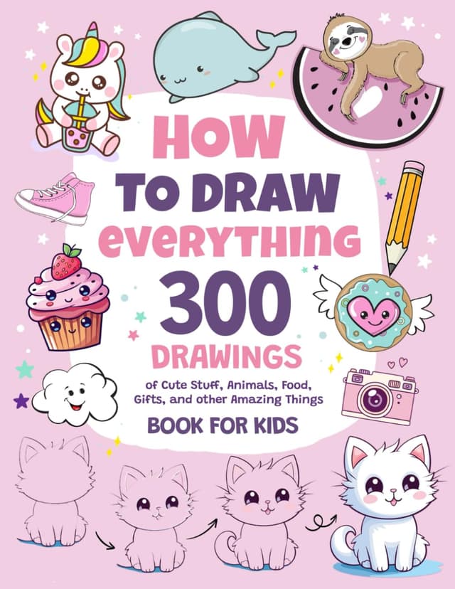 How to Draw Everything (300 Drawings)