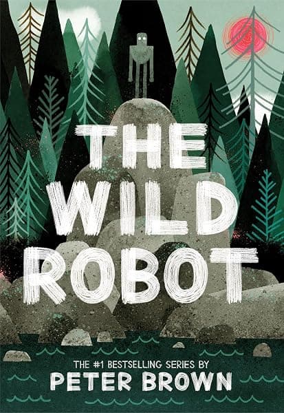 The Wild Robot (Peter Brown)